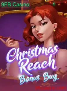Explorando o Fascinante Mundo de ChristmasReachBonusBuy no 9FB Casino
