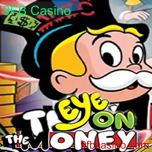 EyeOnTheMoney: O Novo Fenômeno no 9FB Casino