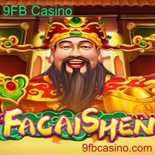 Descubra o Empolgante Jogo FaCaiShen no 9FB Casino