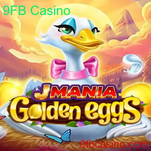 Descubra o Mundo Fascinante de JManiaGoldenEggs no 9FB Casino