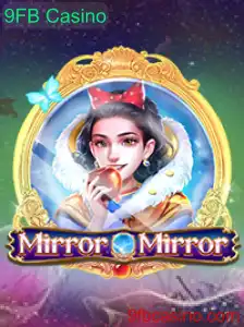Descubra o Mundo de Espelhos com o Jogo MirrorMirror no 9FB Casino