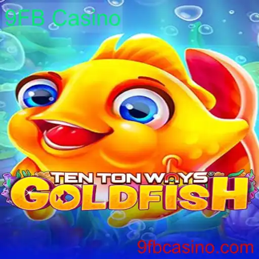 Explorando o Fascinante Mundo de TenTonWaysGoldfish no 9FB Casino